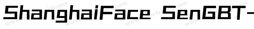 ShanghaiFace SenGBT字体转换